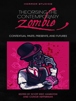 cover image of Theorising the Contemporary Zombie